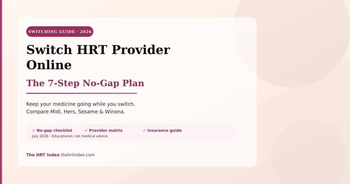 Woman reviewing her HRT prescription, refill date, and records before switching providers online